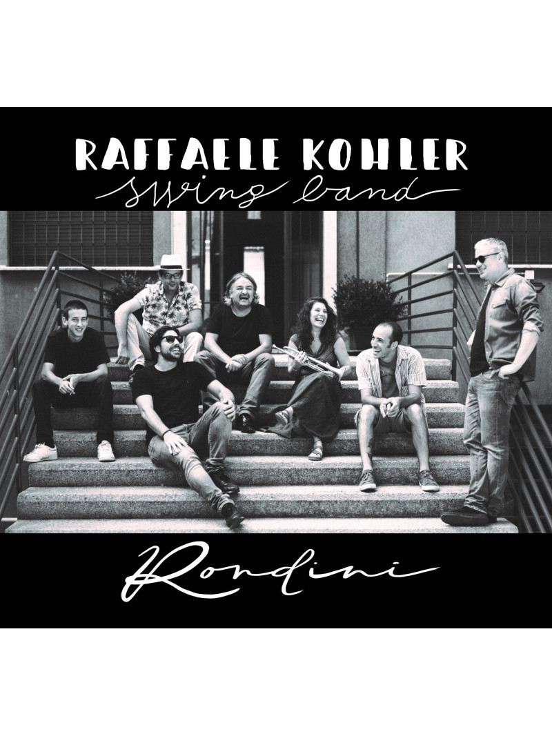Raffaele Kohler Swing Band - Rondini (CD)