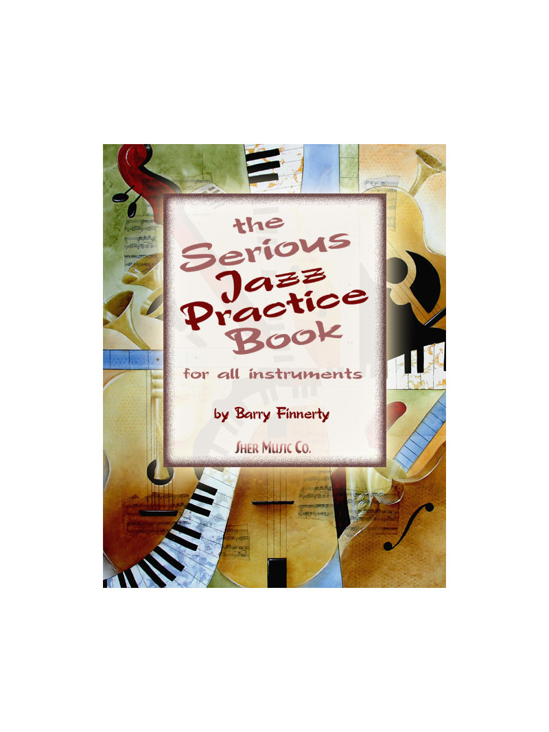 The Serious Jazz Practice Book (book/CD)