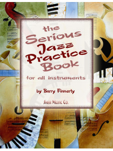 The Serious Jazz Practice Book (book/CD)