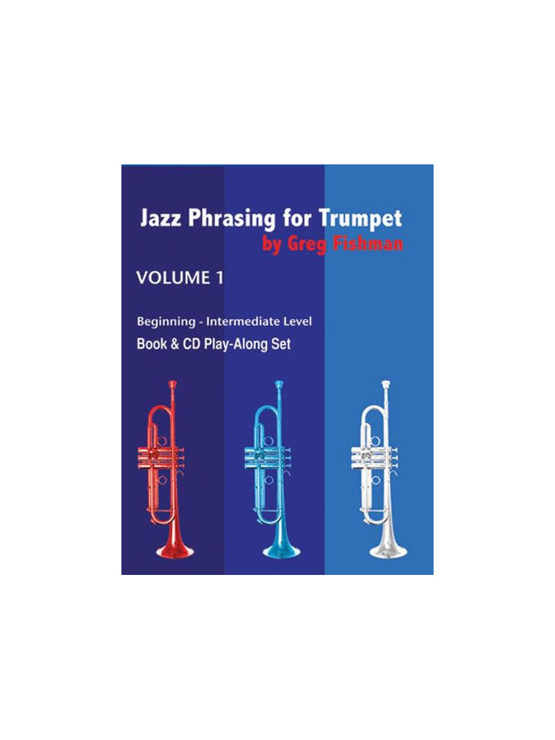 Jazz Phrasing for Trumpet 1 (book/CD play-along)