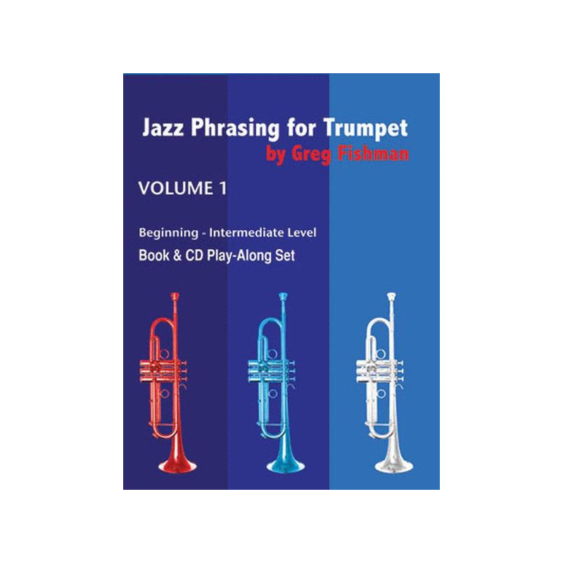 Jazz Phrasing for Trumpet 1 (book/CD play-along)