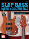 Slap Bass For Five & Six String Bass (book/Audio Online)