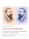 Josef Rheinberger - An analysis of the secular compositions for mixed a cappella choir