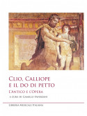 Clio, Calliope e il do di petto