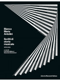 Bianca Maria Antolini. Scritti di storia musicale