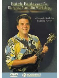 Butch Baldassari's Bluegrass Mandolin Workshop (DVD)