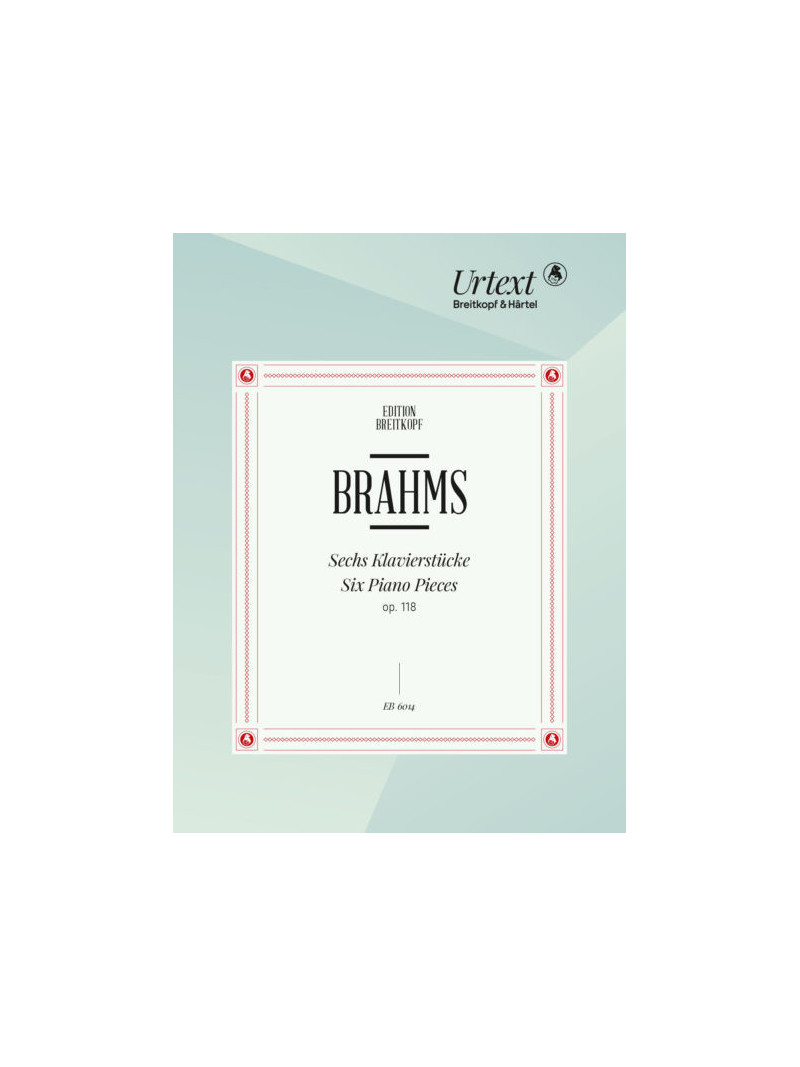 Brahms - 6 Piano Pieces Op. 118