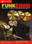 Mike Clark - Funk Drumming (book/Audio Online)