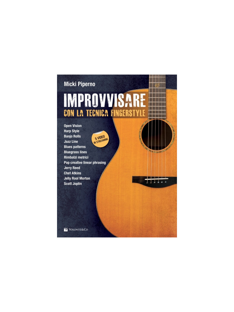Improvvisare con la tecnica fingerstyle (libro/5 Video in Streamig)