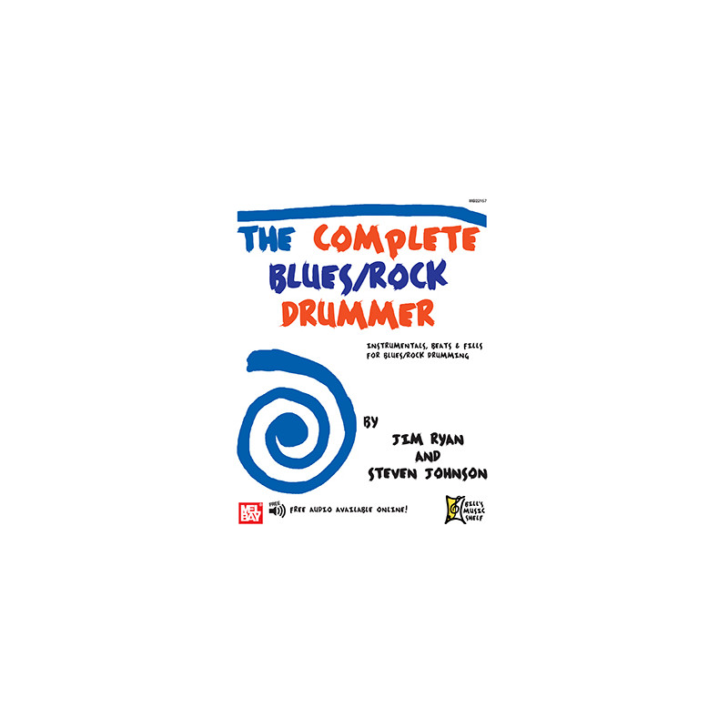 The Complete Blues/Rock Drummer (Book + Online Audio)