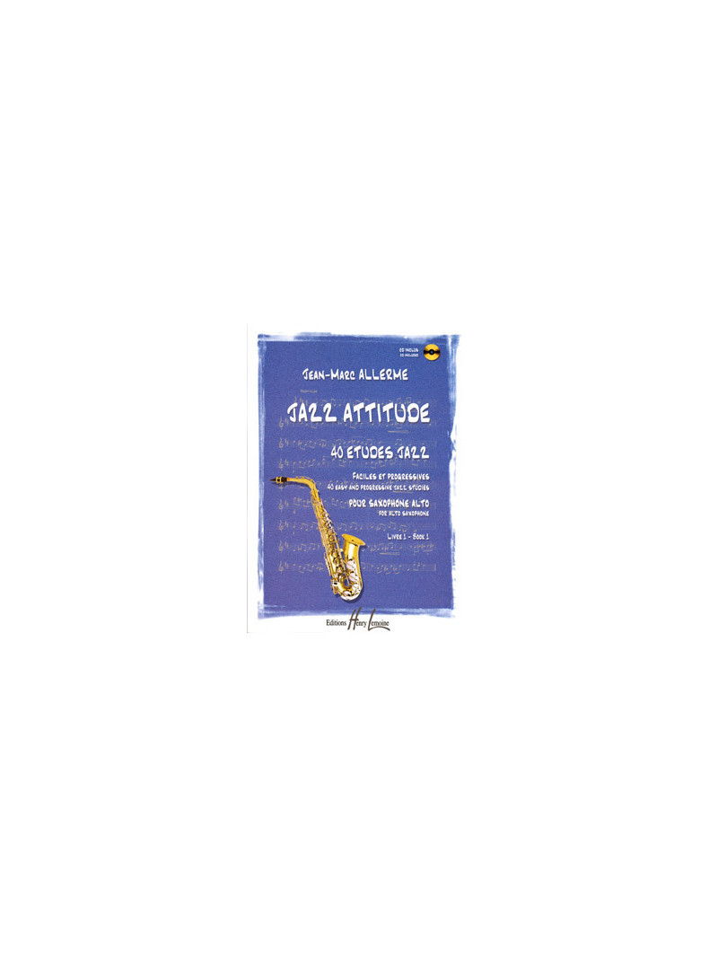 Jazz Attitude Alto Sax Book 1 (book/CD)