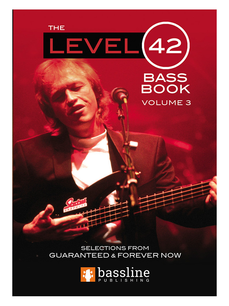 The Level 42 Bass Book - Volume 3
