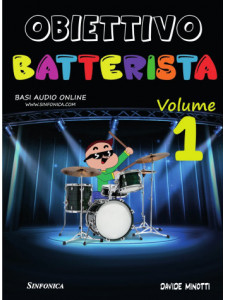 Obiettivo Batteria - Volume 1 (libro/basi audio online