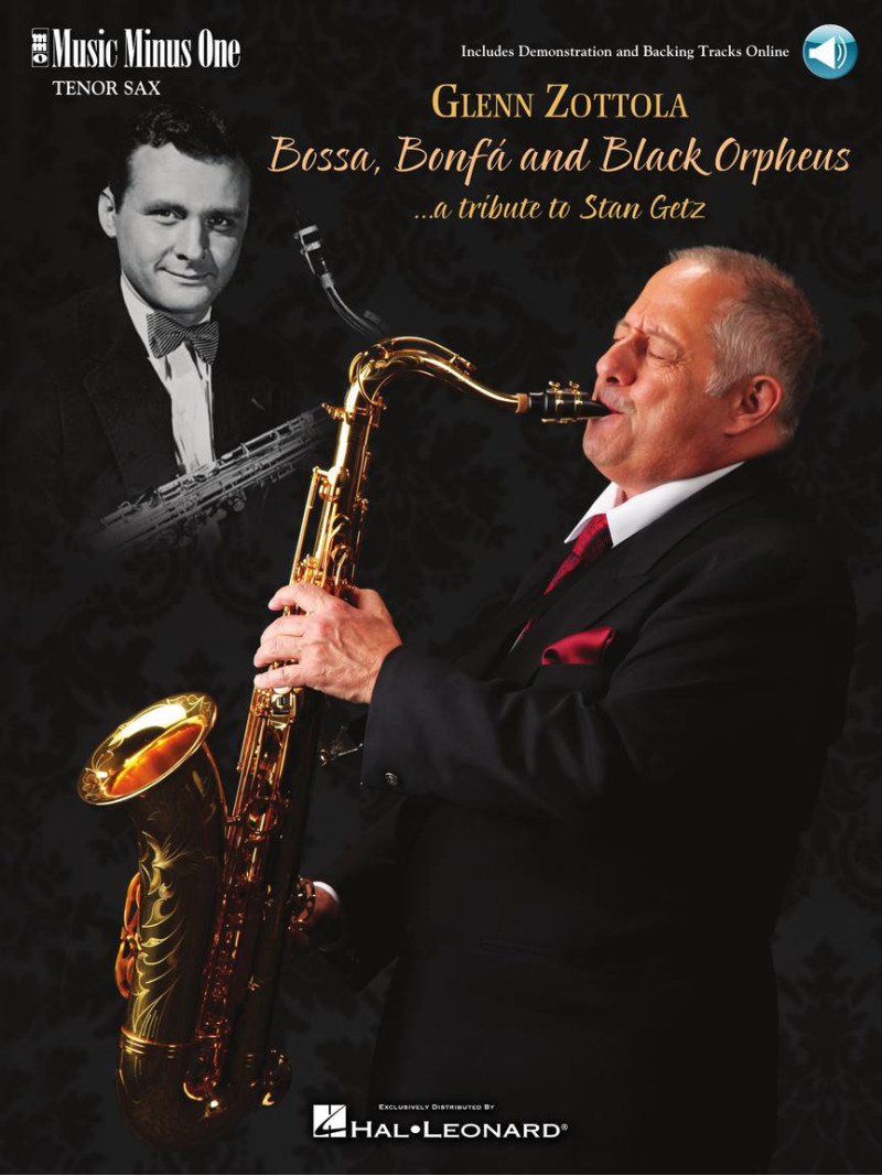 Bossa, Bonfa & Black Orpheus for Tenor Saxophone: A Tribute to Stan Getz (book/Audio Online)