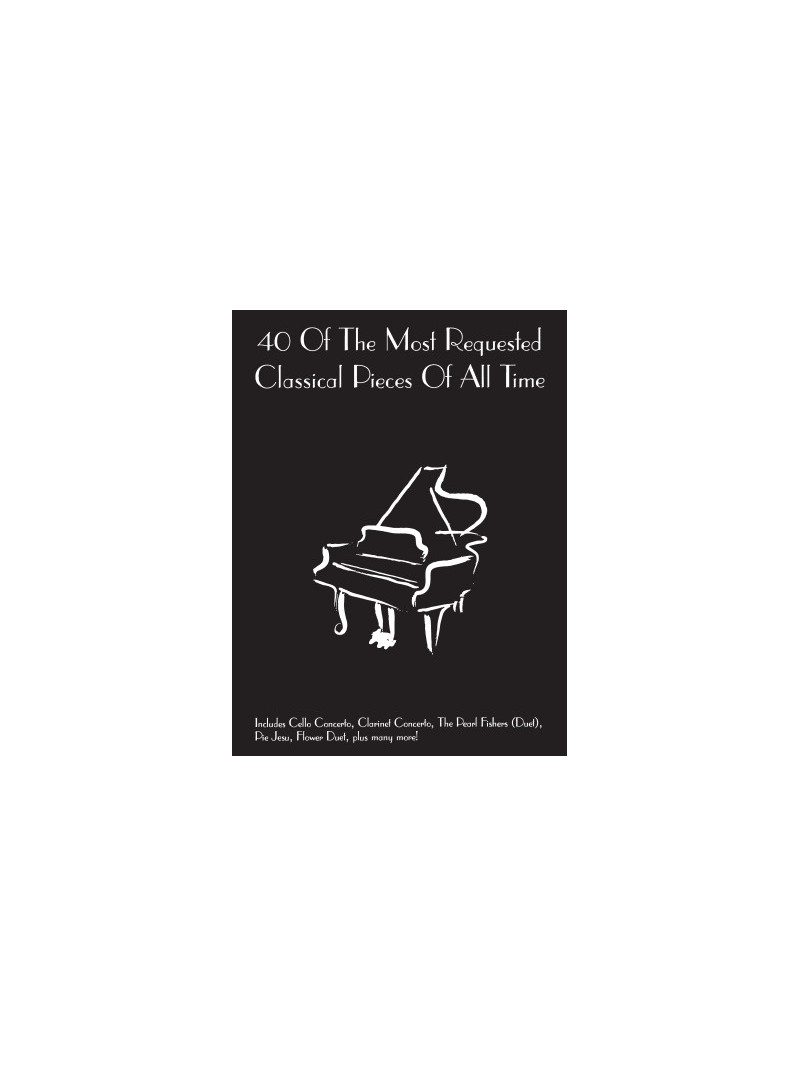 40 of the Most Requested Classical Pieces of All Time