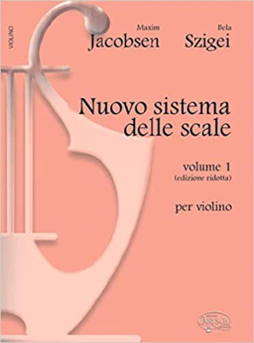 Nuovo sistema delle scale per violino (Volume 1)