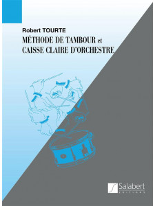 Robert Tourte - L'Ecole du Tambour