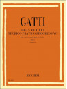 Gatti - Gran Metodo teorico pratico per cornetta Parte I