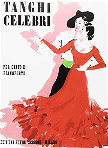 25 Tanghi Celebri (canto e pianoforte)