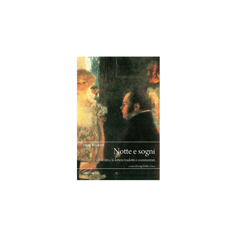 Franz Schubert - Notte e sogni