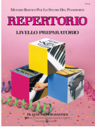 Metodo per lo studio del pianoforte : Repertorio - Livello preparatorio
