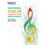 Trinity - Sight Reading Violin: Initial-Grade 2