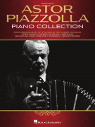 Astor Piazzolla - Piano Collection