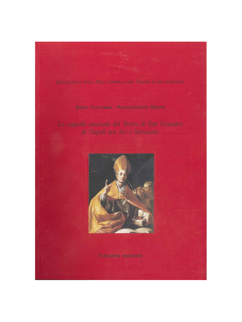 La Cappella musicale del Tesoro di San Gennaro di Napoli tra Sei e Settecento