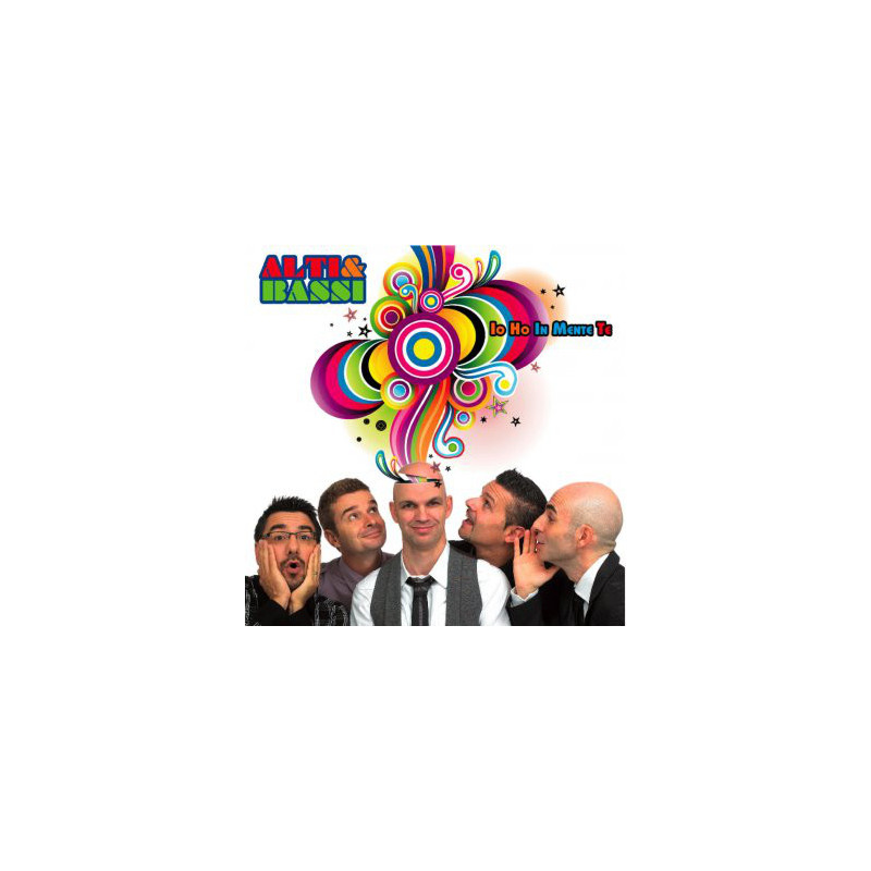 Alti e Bassi – Io Ho In Mente Te (CD)