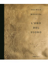 Franco Mussida. L'oro del suono