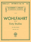 Wohlfahrt - 60 Studies, Op. 45 - Book 1 (Violin)