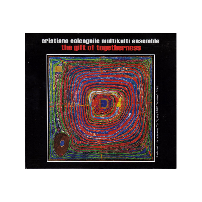 Cristiano Calcagnile Multikulti Ensemble – The Gift Of Togetherness (CD)