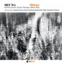 MEV Trio - Riflessi (CD)