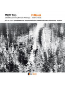 MEV Trio - Riflessi (CD)