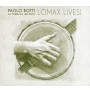 Paolo Botti, La Fabbrica Dei Botti – Lomax Lives! (CD)