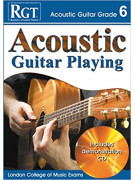 RGT - Acoustic Guitar Playing - Grade 6 (book/CD)