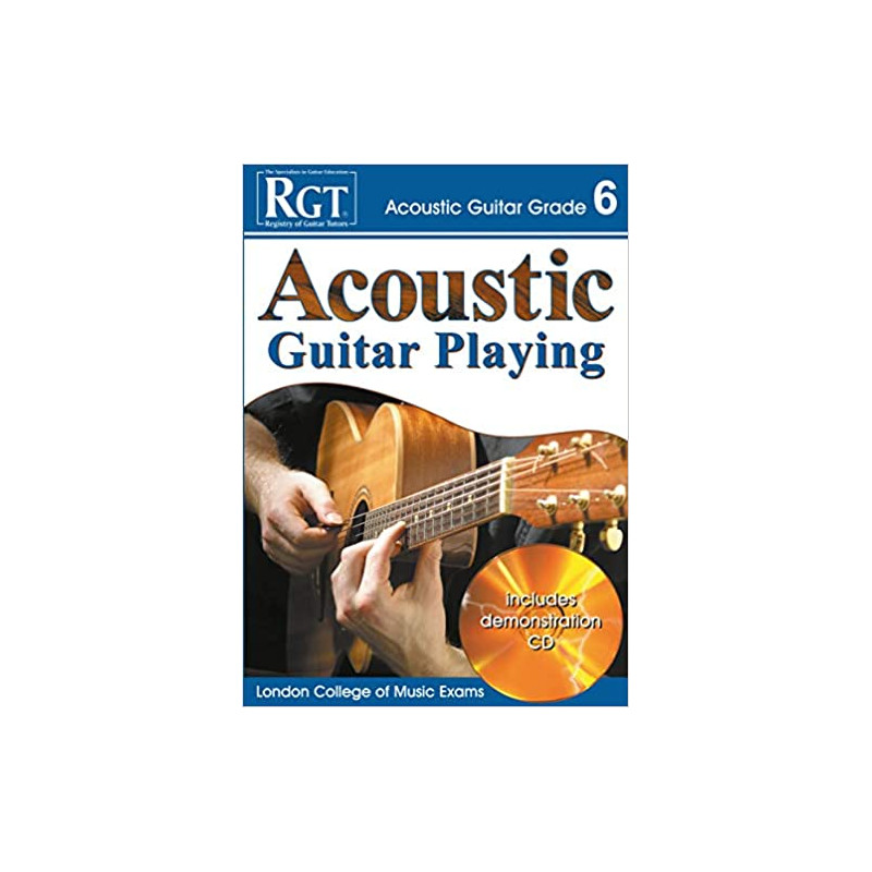 RGT - Acoustic Guitar Playing - Grade 6 (book/CD)