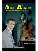 Freddy Colt Stan Kenton il Vate del Progressive Jazz www.birdlandjazz.it