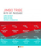 Jimbo Tribe - Rite Of Passage (CD)