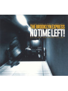 The Brooklyn Express: No Time Left! (CD)
