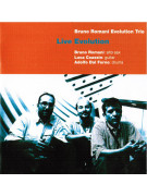 Bruno Romani Evolution Trio – Live Evolution (CD)