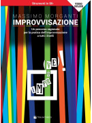 Improvvisazione - Un percorso ragionato per la pratica dell'improvvisazione Strumenti in Sib (libro/Video Online)