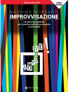 Improvvisazione - Un percorso ragionato per la pratica dell'improvvisazione - Strumenti in Sib (libro/Video Online)