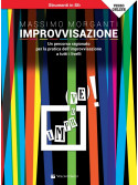 Improvvisazione - Un percorso ragionato per la pratica dell'improvvisazione Strumenti in Sib (libro/Video Online)