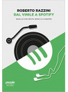 Dal vinile a Spotify
