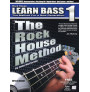 The Rock House Method: Learn Bass 1 (book/CD)