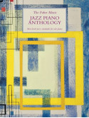 The Faber Music Jazz Piano Anthology