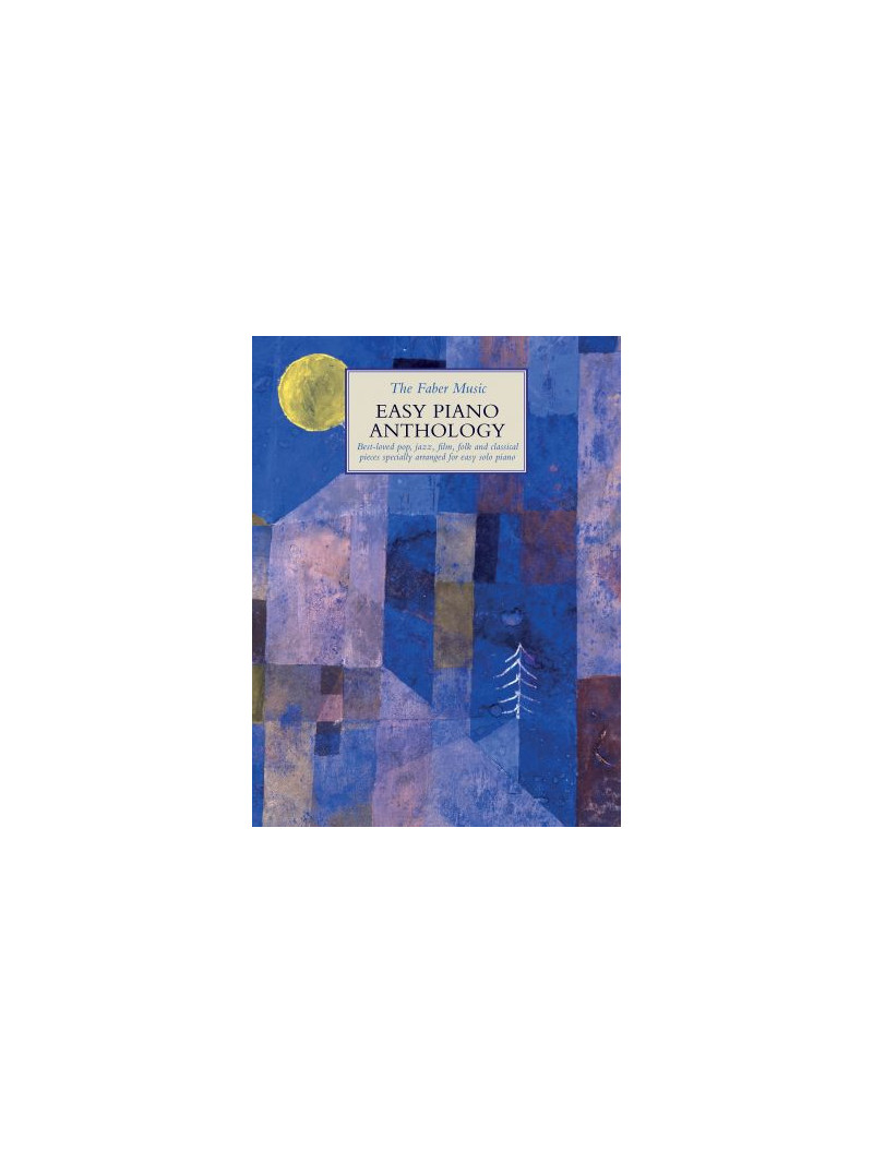 The Faber Music Easy Piano Anthology