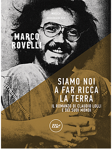 Siamo noi a far ricca la terra - Claudio Lolli