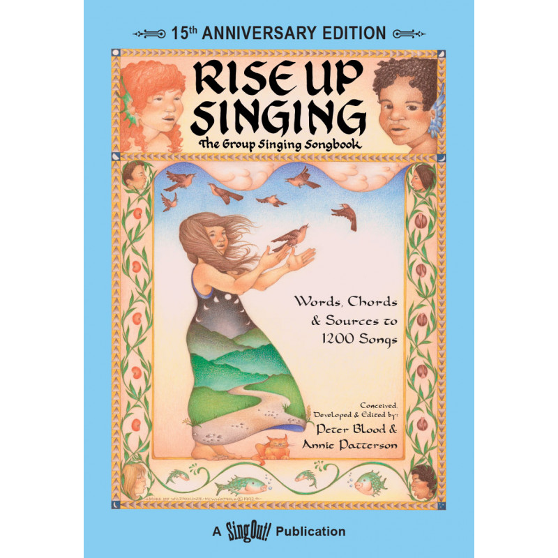 Rise Up Singing - The Group Singing Songbook
